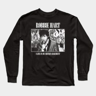 The Wedding Singer: I Live In My Sister's Basement - Robbie Hart Long Sleeve T-Shirt